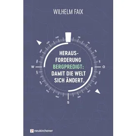 Produktbild des Artikels Herausforderung Bergpredigt: Damit die Welt sich ändert. (Buch - Kartoniert)
