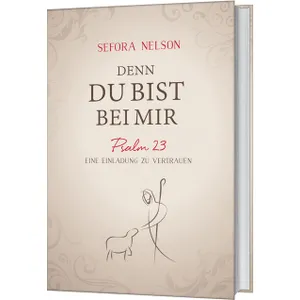 Produktbild des Artikels Denn du bist bei mir (Buch - Gebunden)