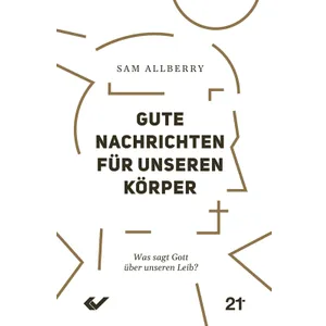 Produktbild des Artikels Gute Nachrichten für unseren Körper (Buch - Paperback)